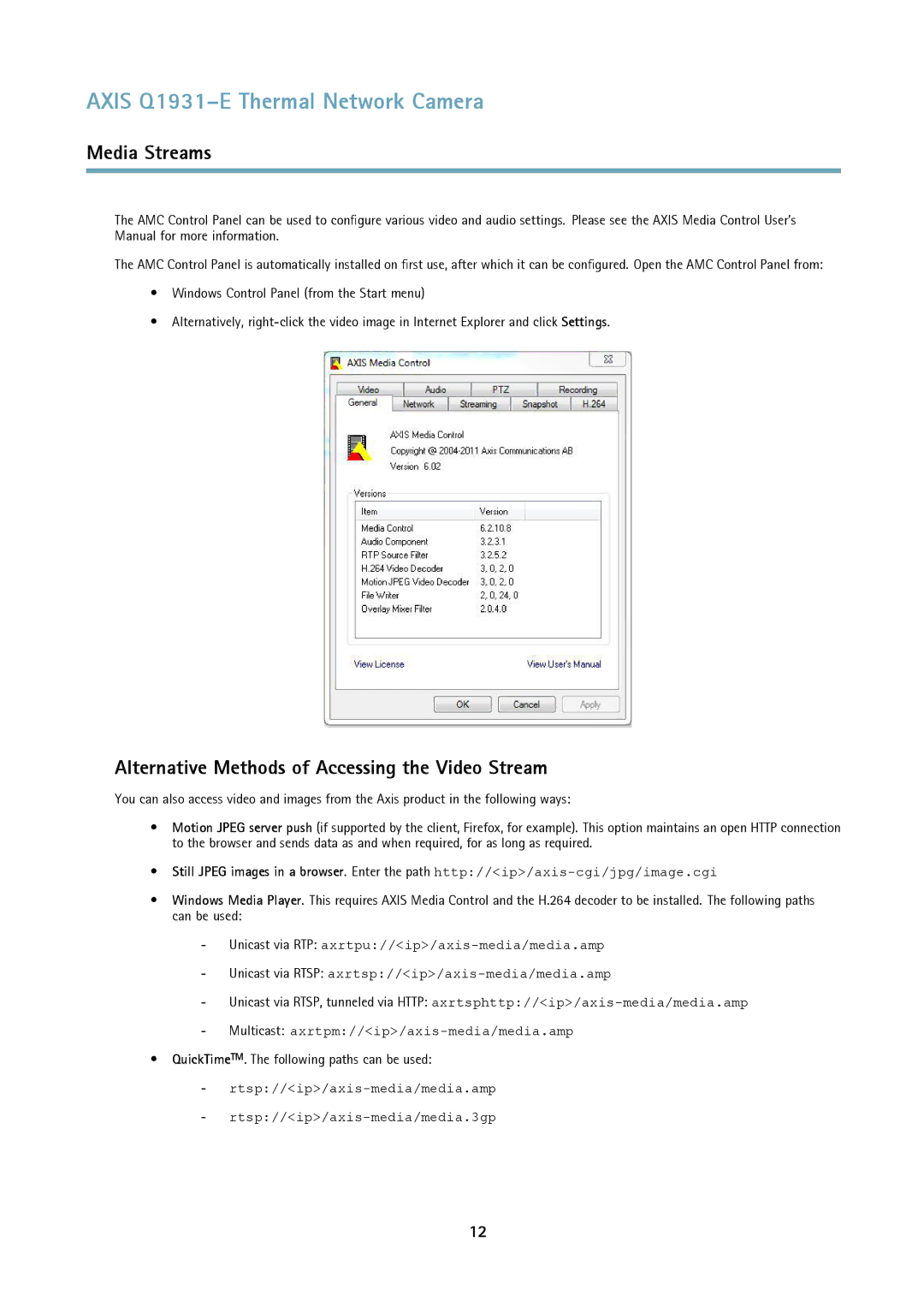 Axis Communications thermal network camera user manual Alternative Methods of Accessing the Video Stream 