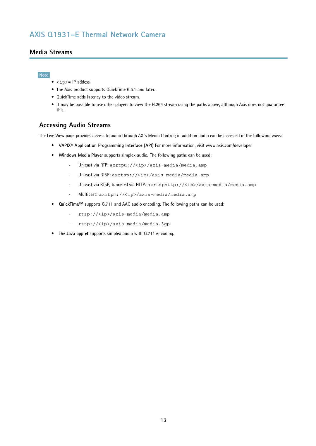 Axis Communications thermal network camera Accessing Audio Streams, Java applet supports simplex audio with G.711 encoding 