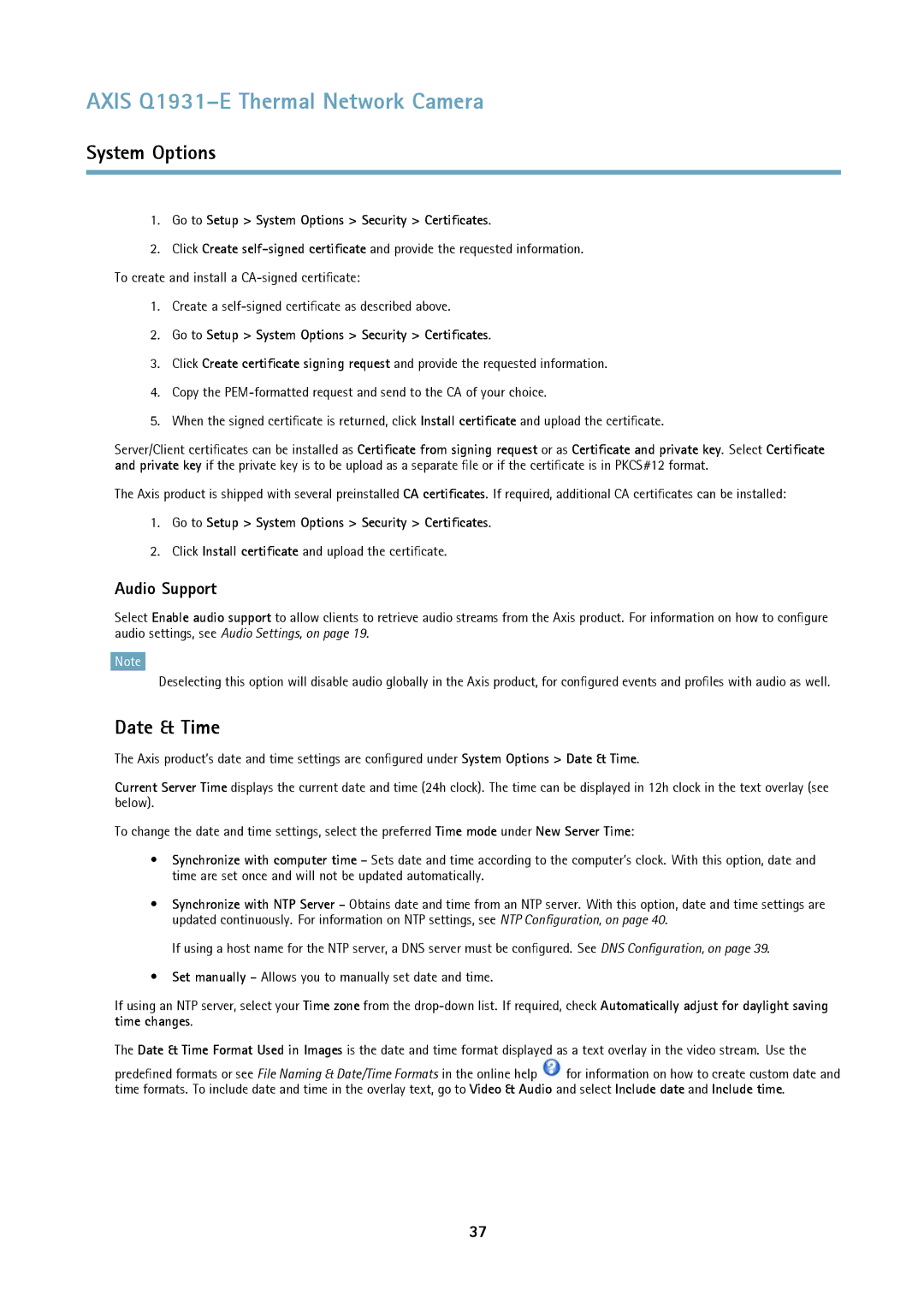 Axis Communications thermal network camera Date & Time, Audio Support, Go to Setup System Options Security Certificates 