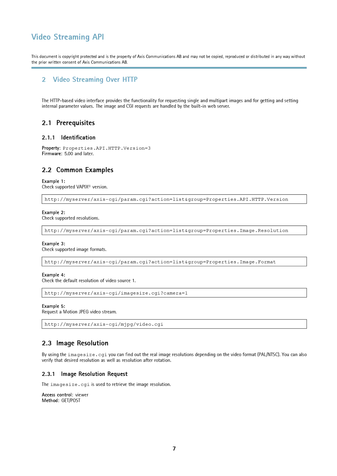 Axis Communications Version 3 manual Prerequisites, Common Examples, Identification, Image Resolution Request 