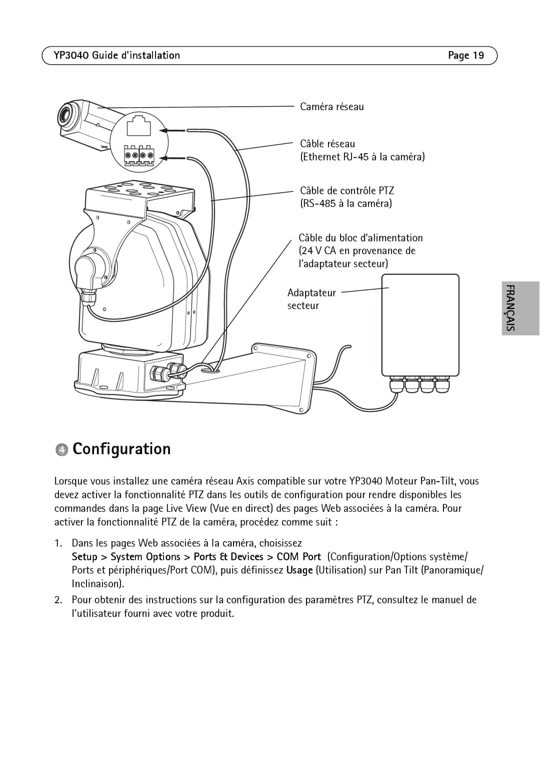 Axis Communications YP3040 manual Configuration, Caméra réseau Câble réseau Ethernet RJ-45 à la caméra 