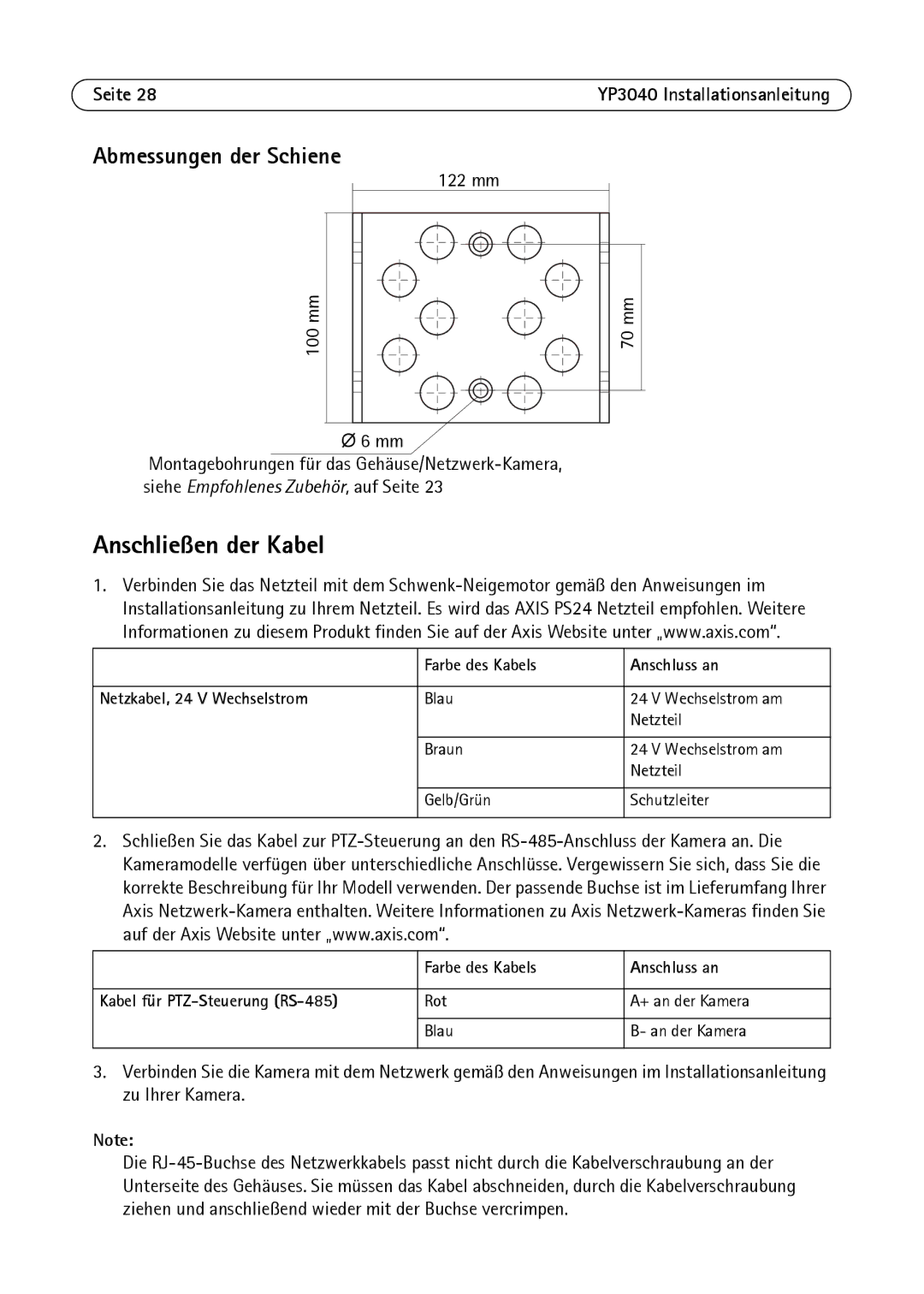 Axis Communications YP3040 manual Anschließen der Kabel, Abmessungen der Schiene 