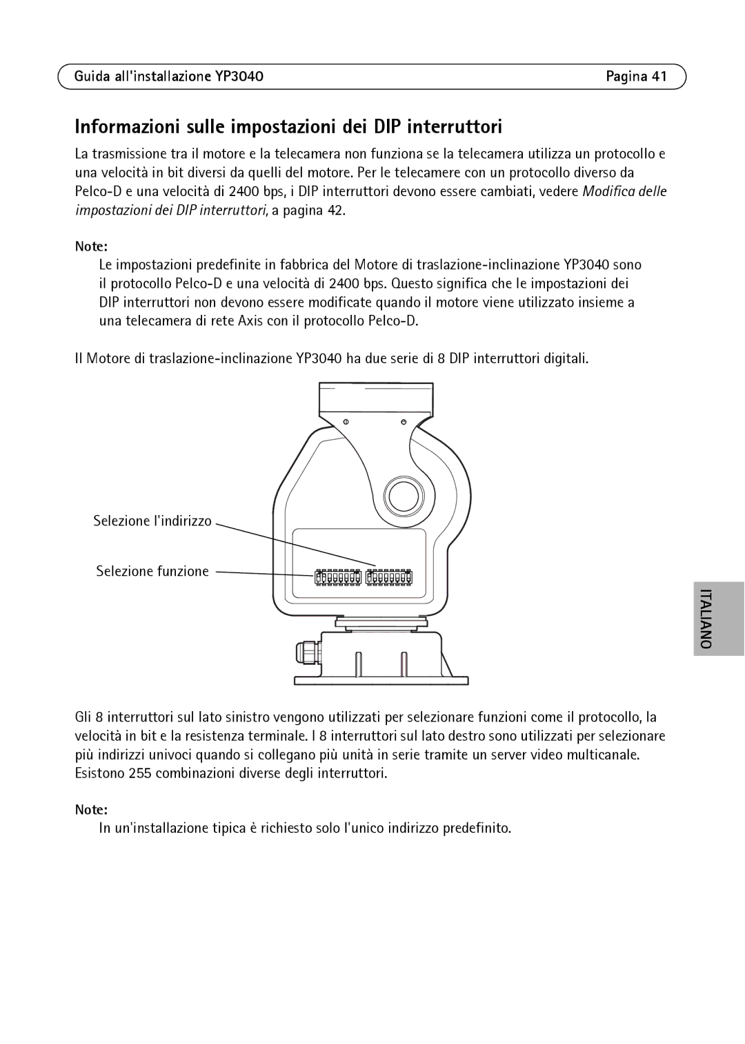 Axis Communications YP3040 manual Informazioni sulle impostazioni dei DIP interruttori 