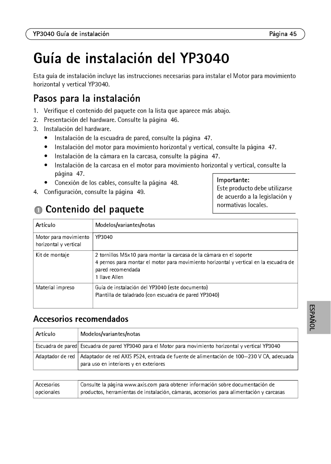 Axis Communications YP3040 manual Pasos para la instalación, Contenido del paquete, Accesorios recomendados 