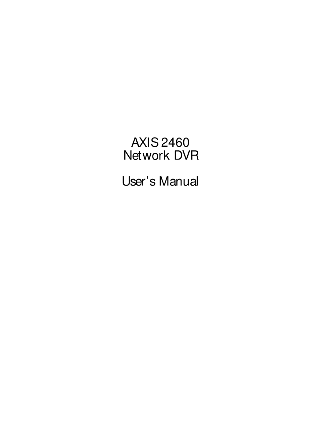 Axisoft Tech 2460 manual Axis Network DVR User’s Manual 