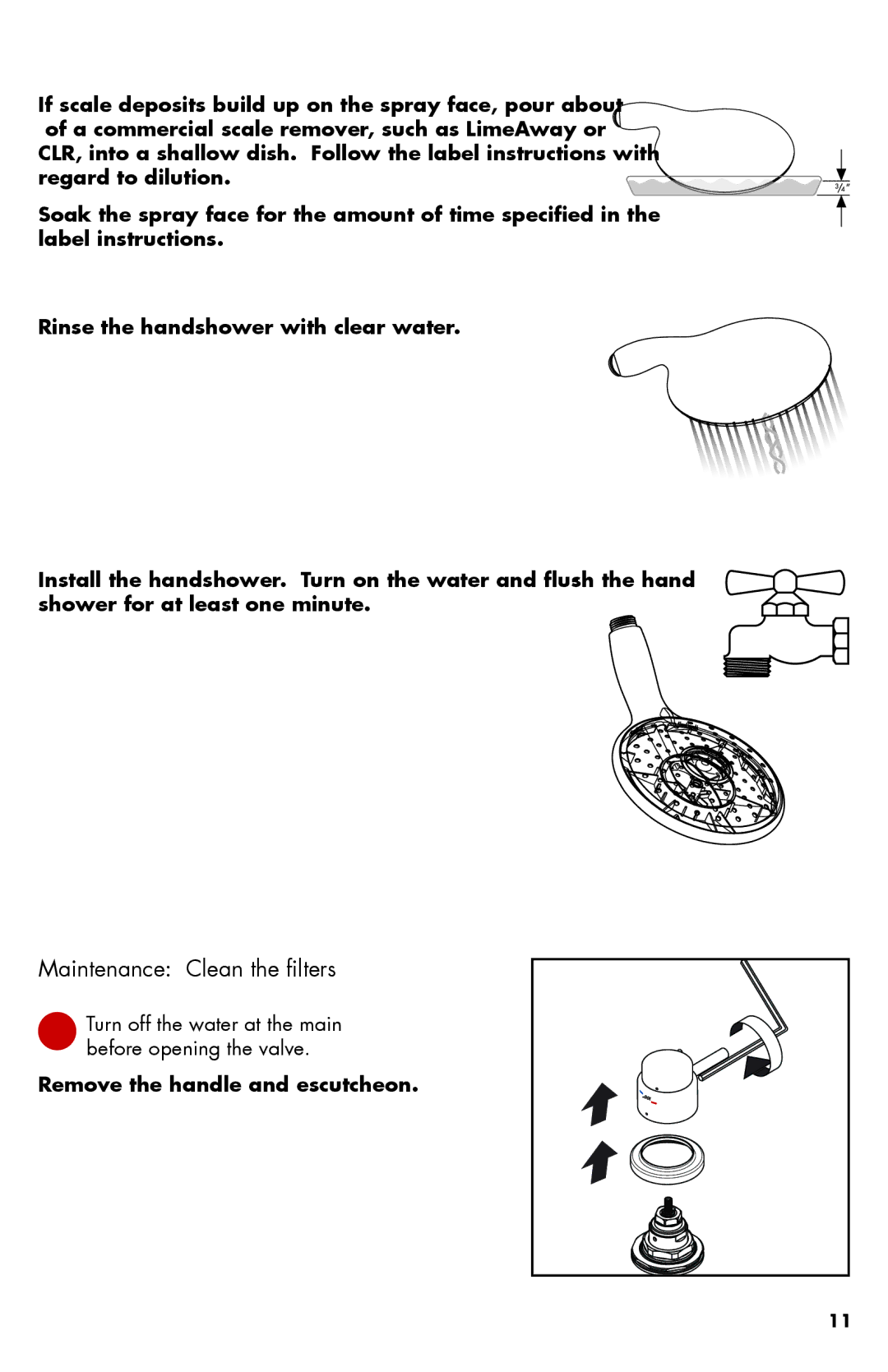 Axor 04137XX0, 04139XX0, 04140XX0 Maintenance Clean the filters, Turn off the water at the main before opening the valve 