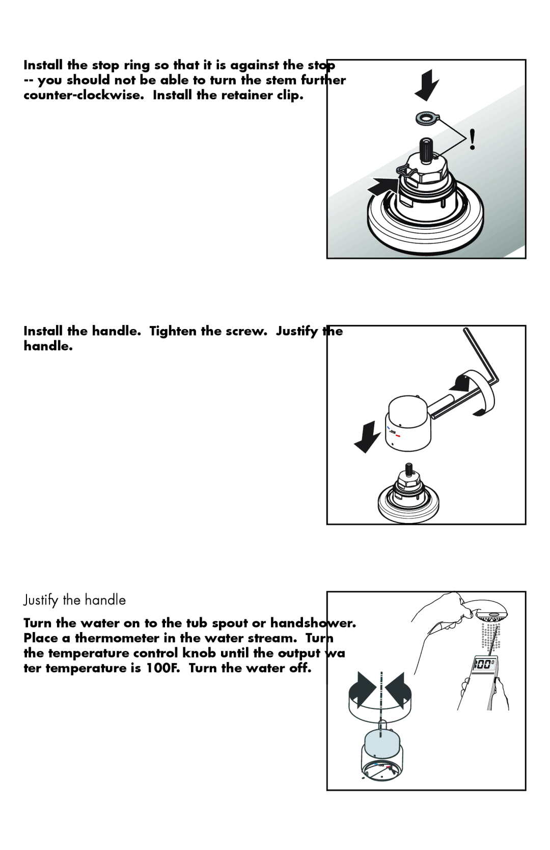 Axor 04138XX0, 04139XX0, 04140XX0, 04128XX0 Justify the handle, Install the stop ring so that it is against the stop 