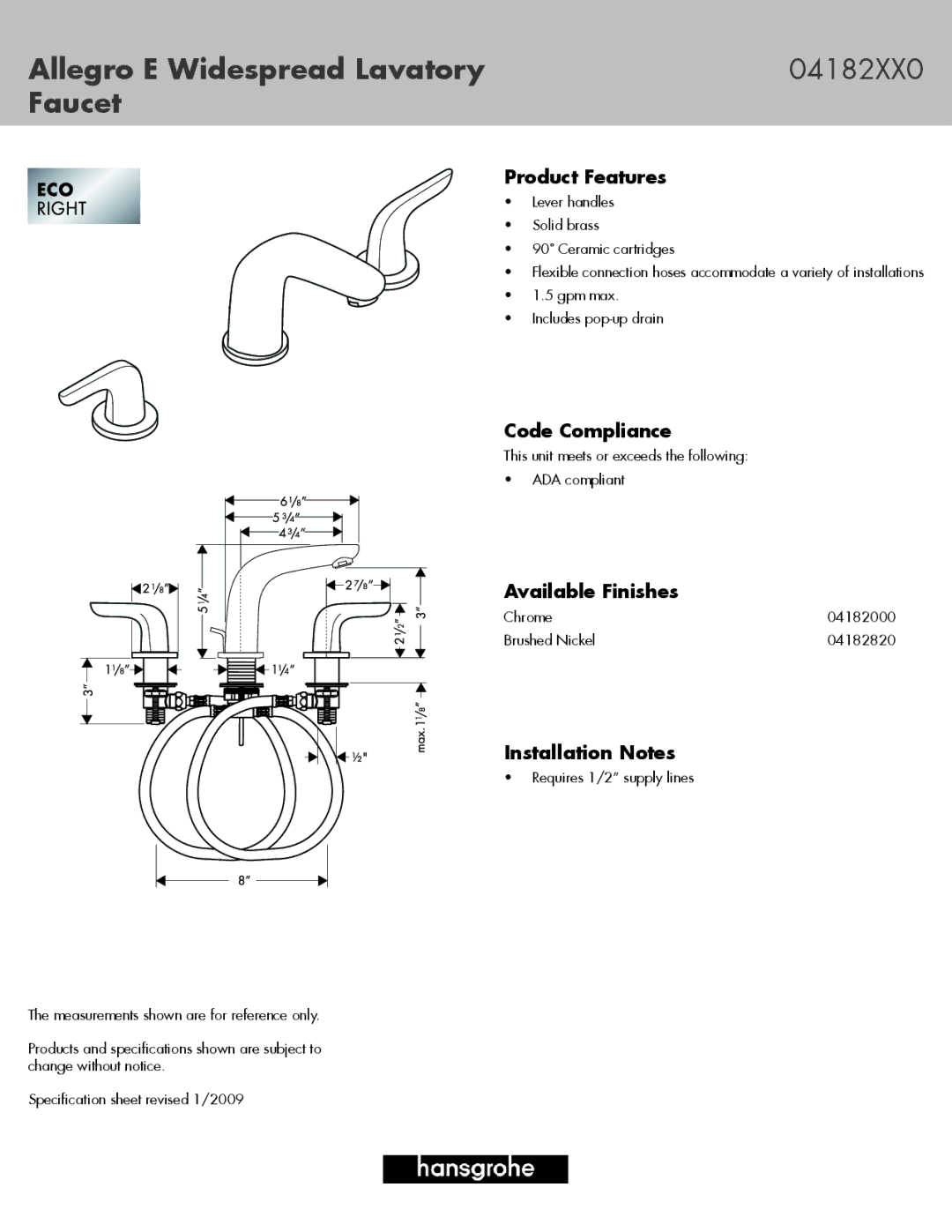 Axor 04182XX0 specifications Allegro E Widespread Lavatory, Faucet 