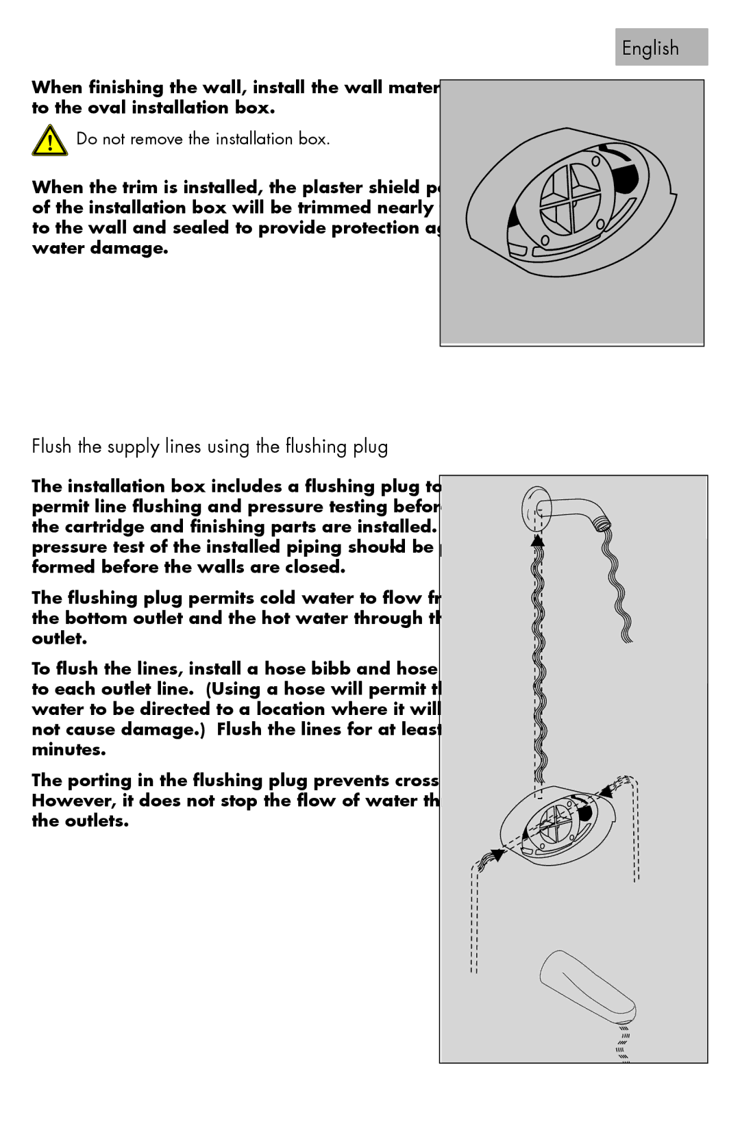 Axor 06064XX0 installation instructions Flush the supply lines using the flushing plug, Do not remove the installation box 