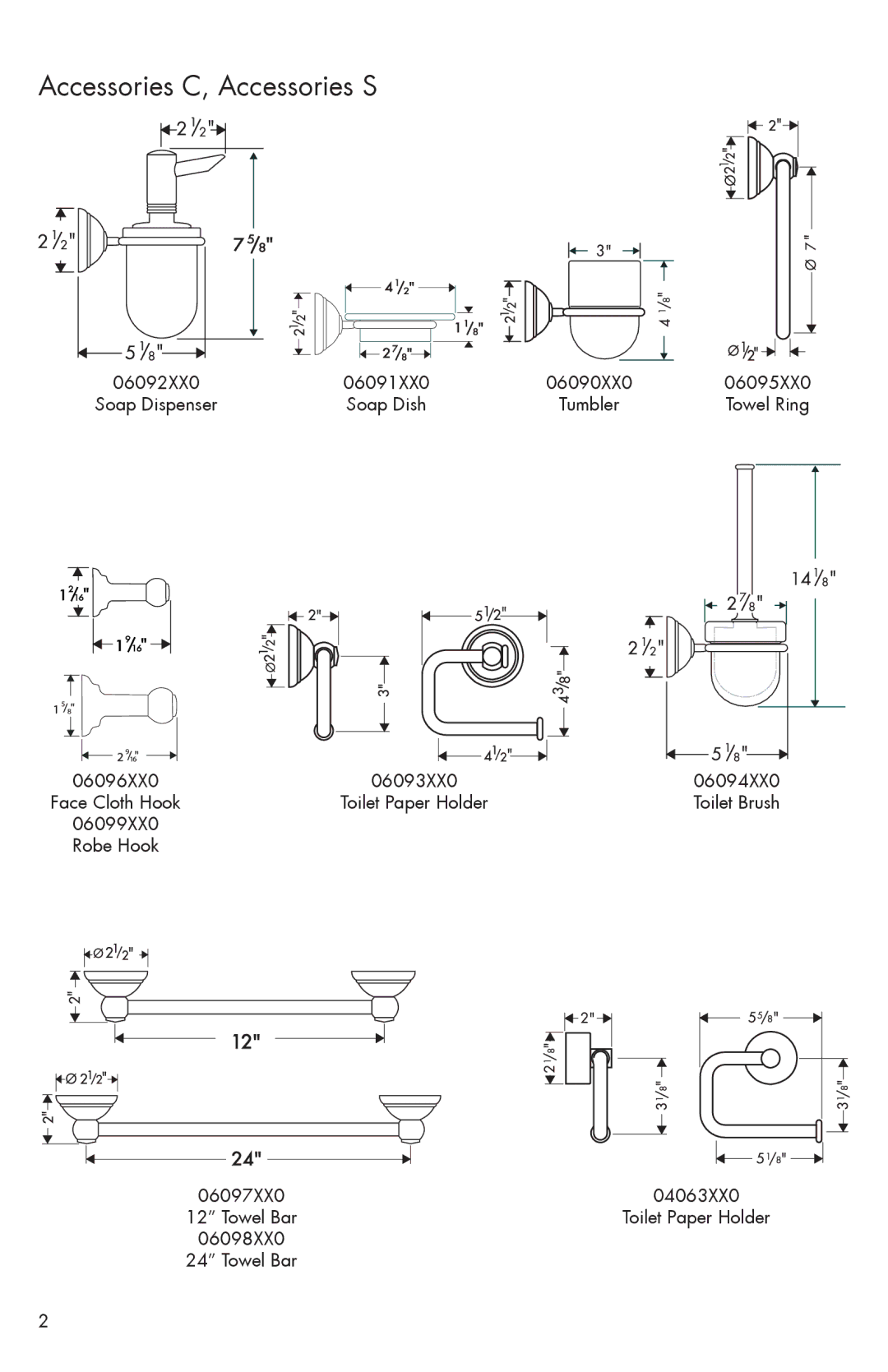 Axor 06866XX0, 06098XX0, 06097XX0, 06099XX0, 06596XX0, 06091XX0, 06595XX0, 06092XX0, 06598XX0 Accessories C, Accessories S 