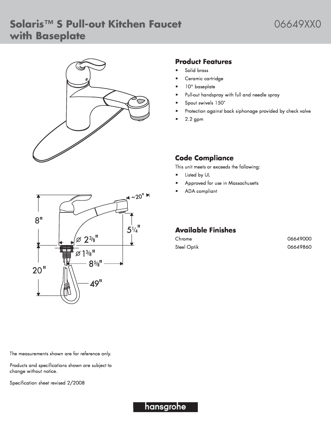 Axor 06649XX0 specifications Solaris S Pull-out Kitchen Faucet, with Baseplate, Product Features, Code Compliance 