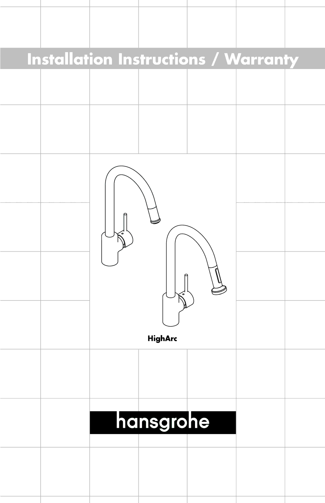 Axor 06698XX0, 06697XX0, 06675XX0, 06695XX0, 06801XX0, 0667XX0 installation instructions Installation Instructions / Warranty 