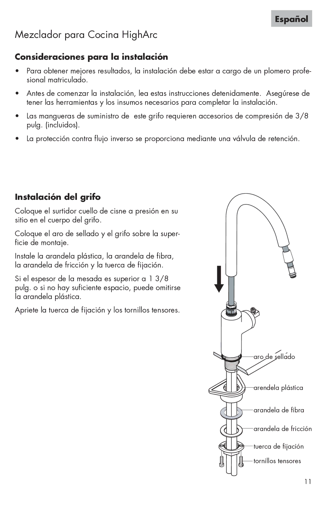 Axor 06675XX0, 06697XX0, 06698XX0, 06695XX0, 06801XX0 Español, Consideraciones para la instalación, Instalación del grifo 