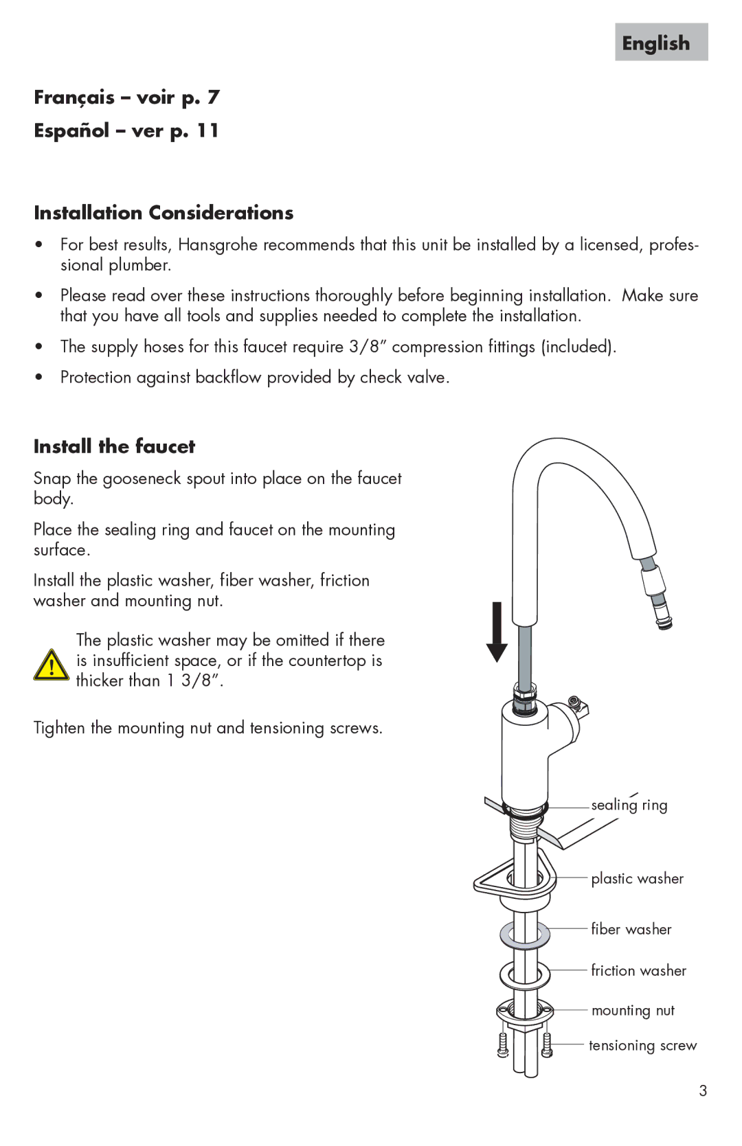 Axor 06695XX0, 06697XX0, 06698XX0, 06675XX0, 06801XX0, 0667XX0, 0680XX0, 06694XX0, 0618XX0 Install the faucet 