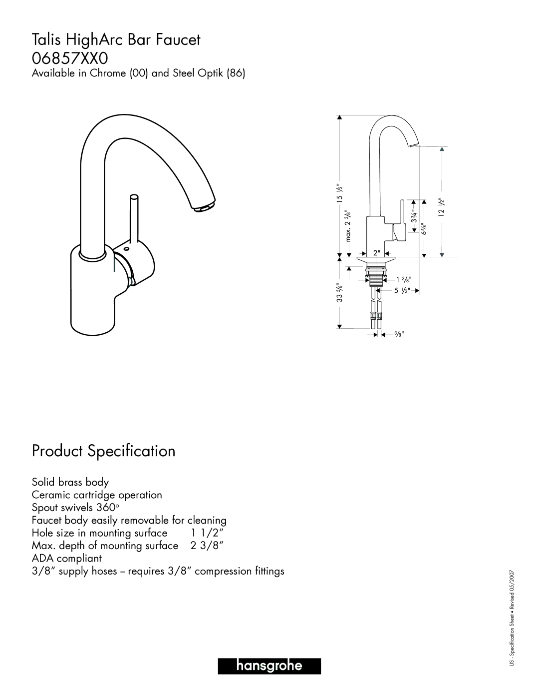 Axor 06857XX0 specifications Talis HighArc Bar Faucet, Product Specification 