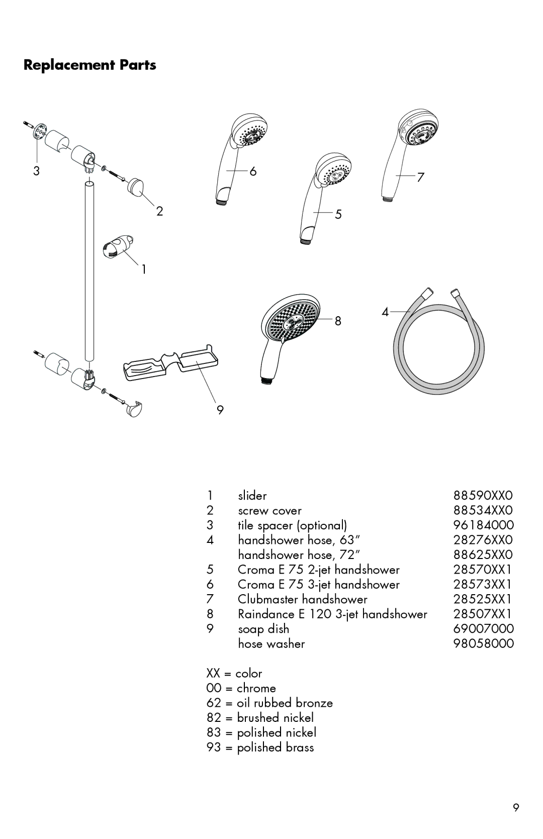 Axor 04043XX0, 06890XX0, 06494XX0, 06496XX0, 04044XX0, 04098XX0 installation instructions Replacement Parts 