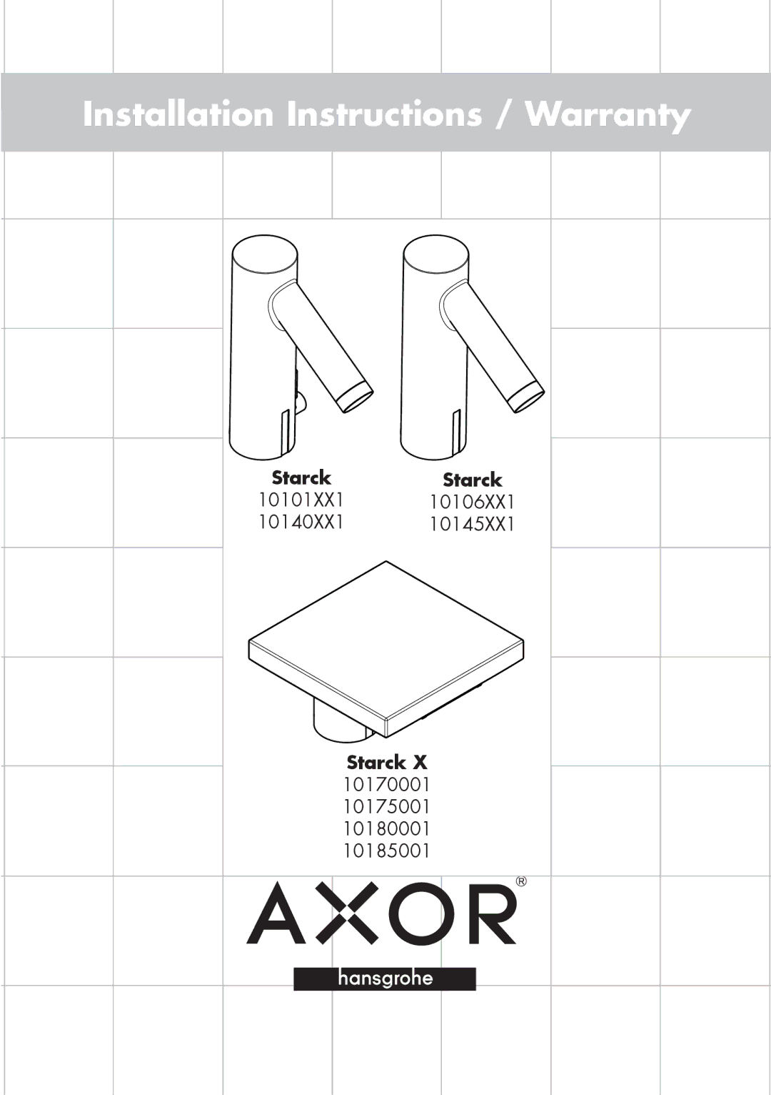 Axor 10175001, 10106XX1, 10180001, 10101XX1, 10185001 installation instructions Installation Instructions / Warranty, Starck 