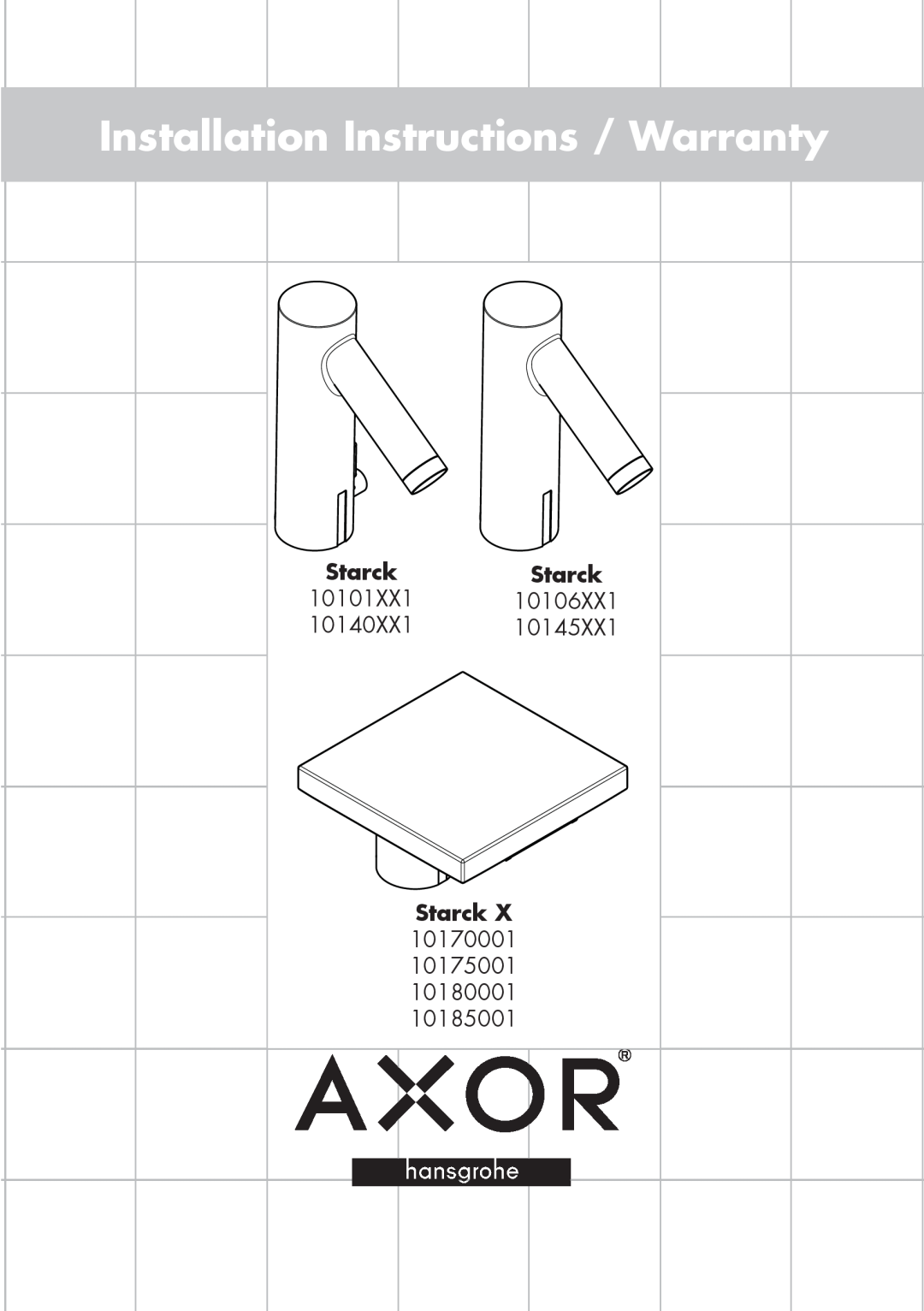 Axor 10175001 installation instructions Starck, 10101XX1, 10106XX1, 10140XX1, 10145XX1, 10170001, 10180001, 10185001 