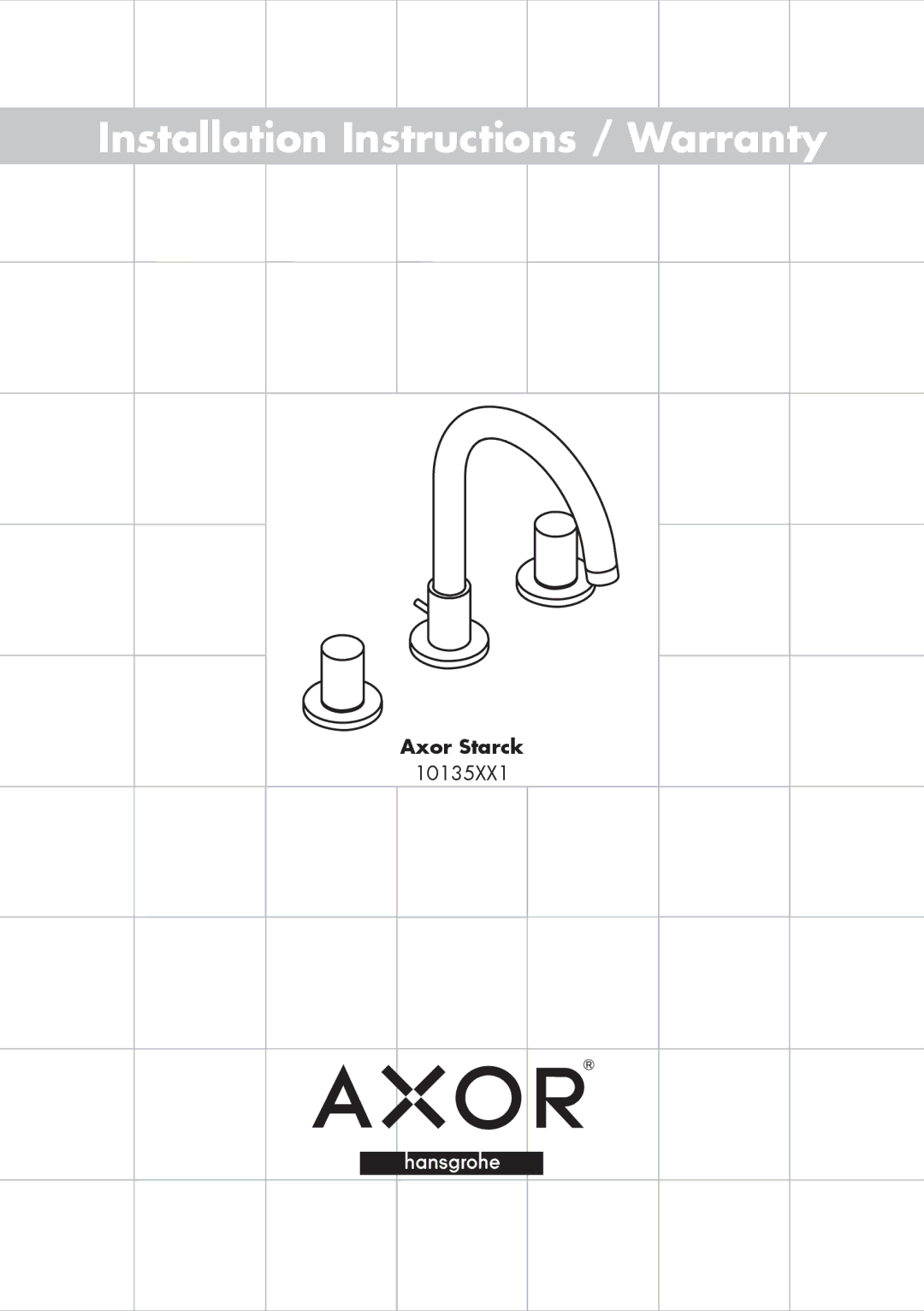 Axor 10135XX1 installation instructions Installation Instructions / Warranty 