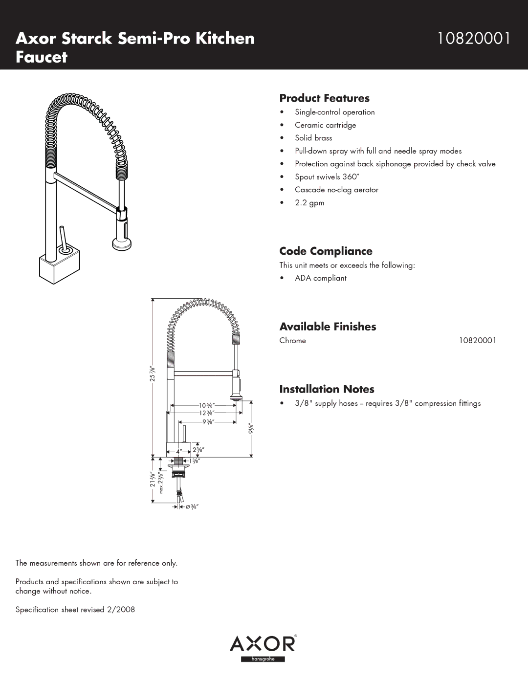 Axor specifications Axor Starck Semi-Pro Kitchen 10820001 Faucet, Product Features, Code Compliance, Available Finishes 