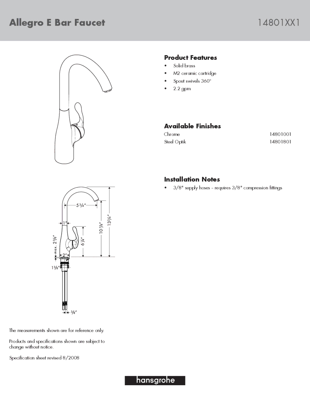 Axor specifications Allegro E Bar Faucet 14801XX1, Product Features, Available Finishes, Installation Notes 