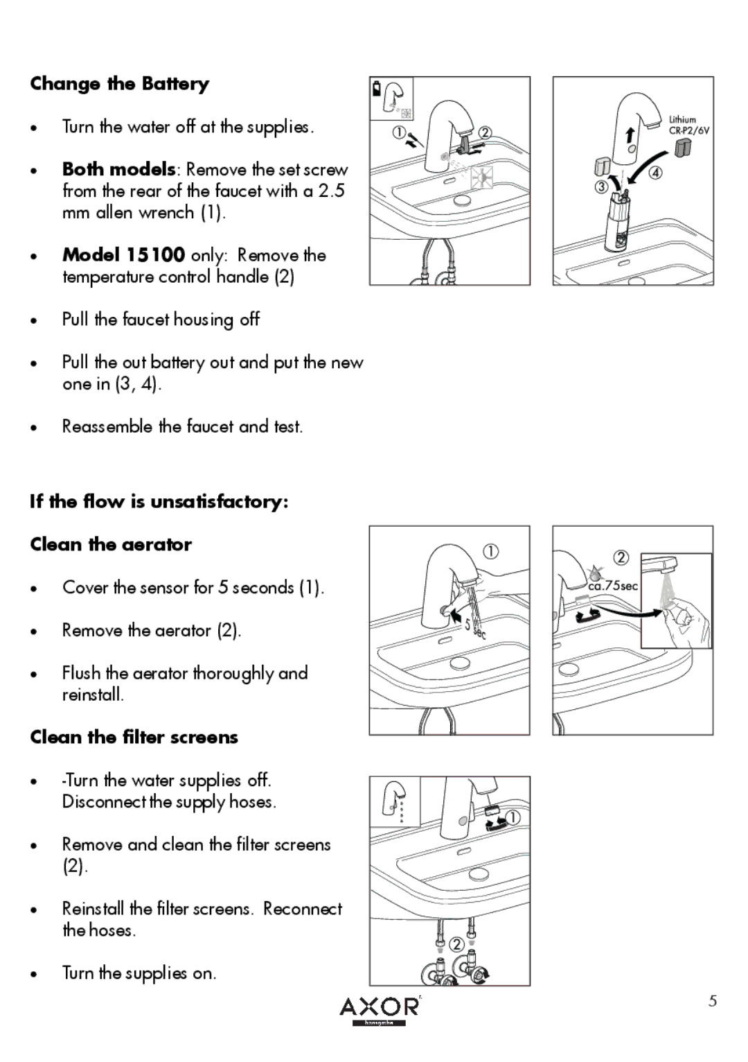 Axor 15101XX1, 15100XX1 Change the Battery, If the flow is unsatisfactory Clean the aerator, Clean the filter screens 