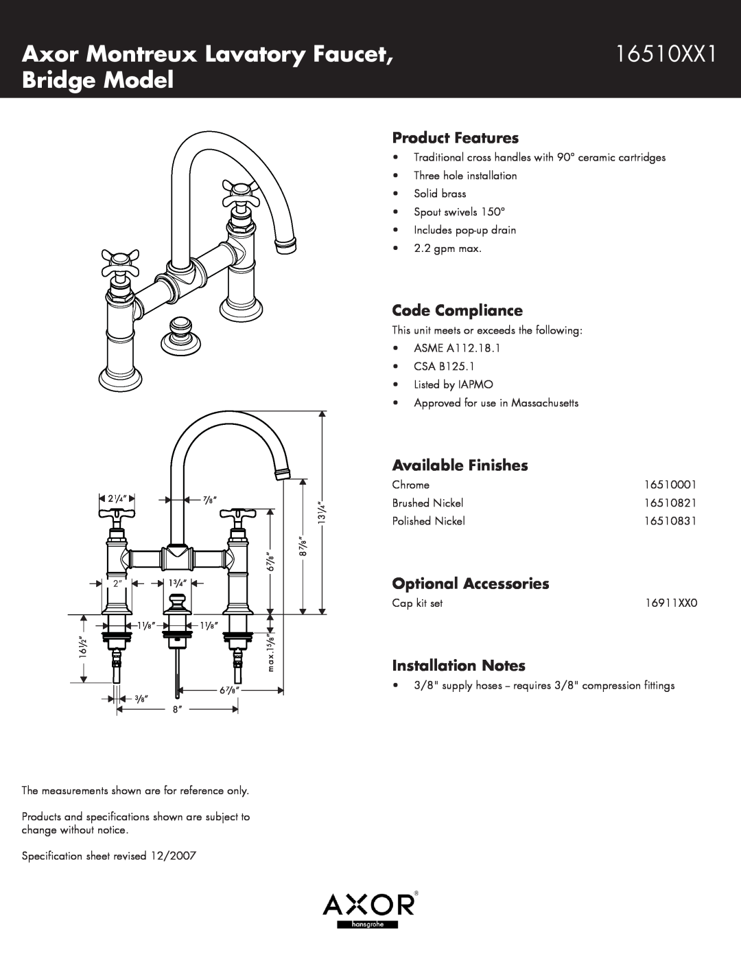 Axor 16510001 specifications Axor Montreux Lavatory Faucet, 16510XX1, Bridge Model, Product Features, Code Compliance 