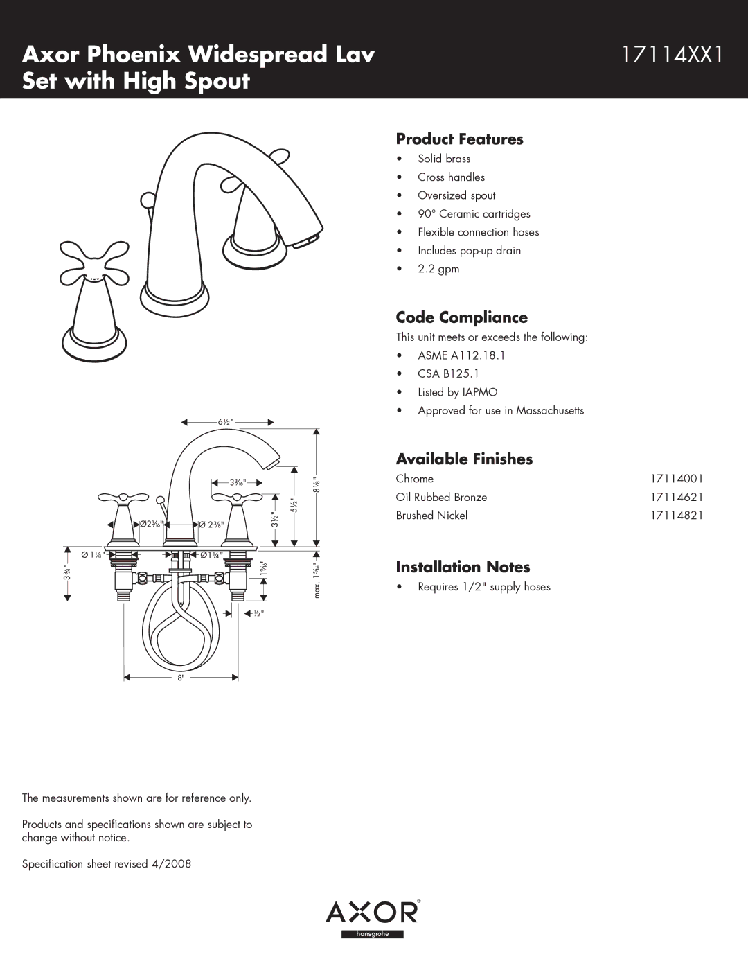 Axor 17114621, 17114001, 17114821 specifications Axor Phoenix Widespread Lav, Set with High Spout 