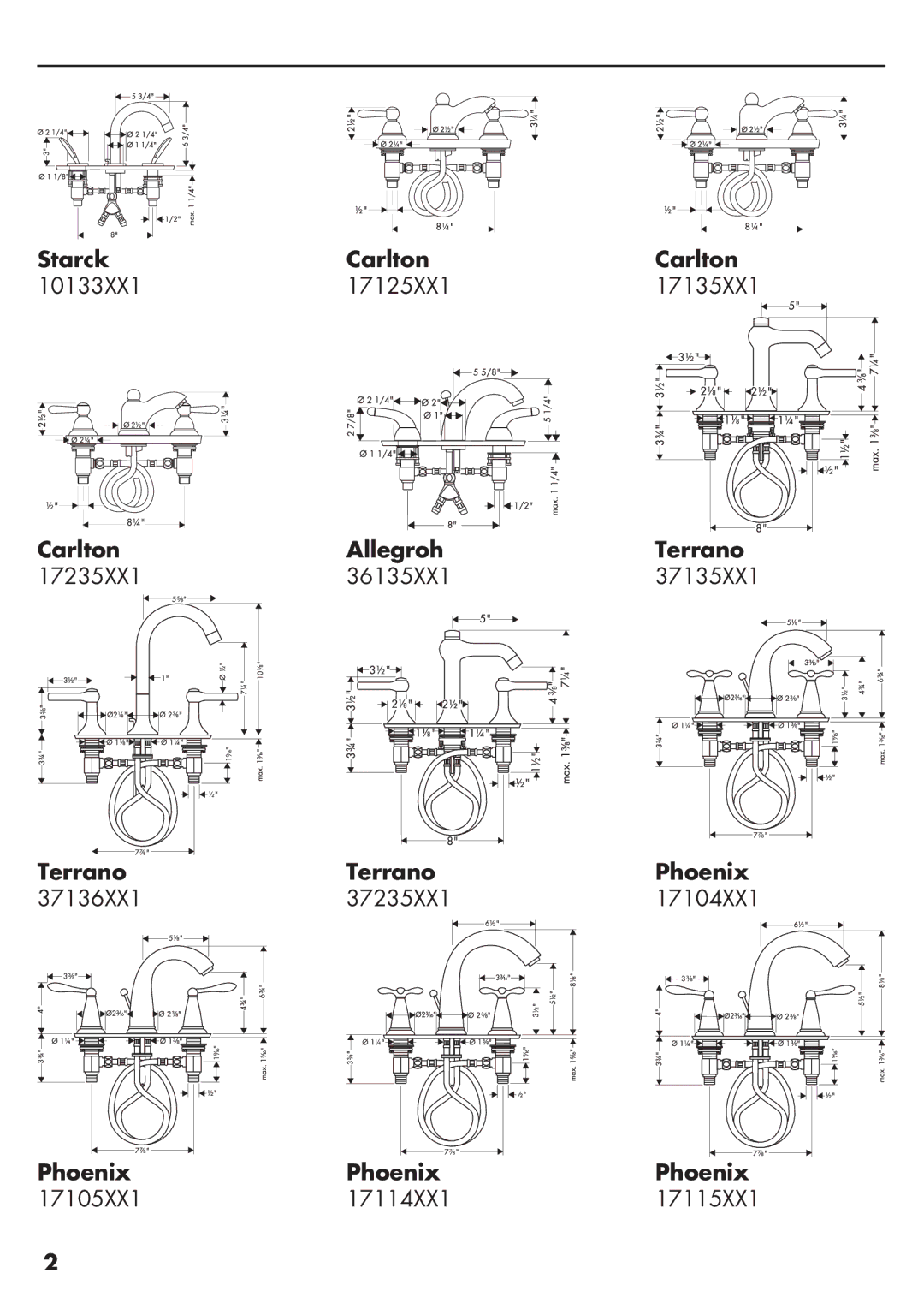 Axor 17135XX1, 17125XX1, 17105XX1, 17235XX1, 35033801, 17114XX1, 17115XX1, 37135XX1, 36135XX1, 37136XX1, 10133XX1, 37235XX1, 17104XX1 