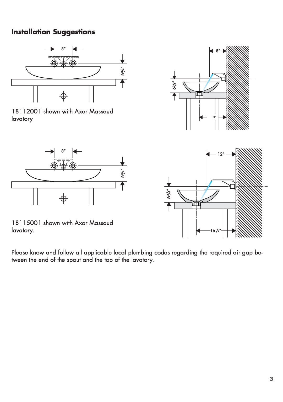 Axor 18113181 installation instructions Installation Suggestions, shown with Axor Massaud lavatory 