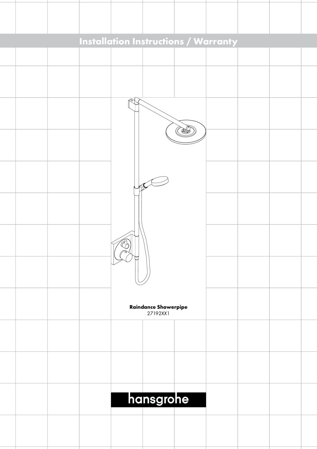 Axor 27192XX1 manual Installation Instructions / Warranty, Raindance Showerpipe 