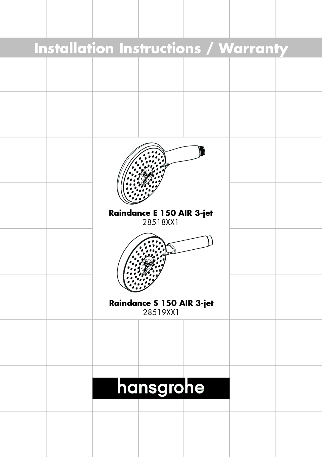 Axor 28518XX1, 28519XX1 installation instructions Raindance E 150 AIR 3-jet, Raindance S 150 AIR 3-jet 