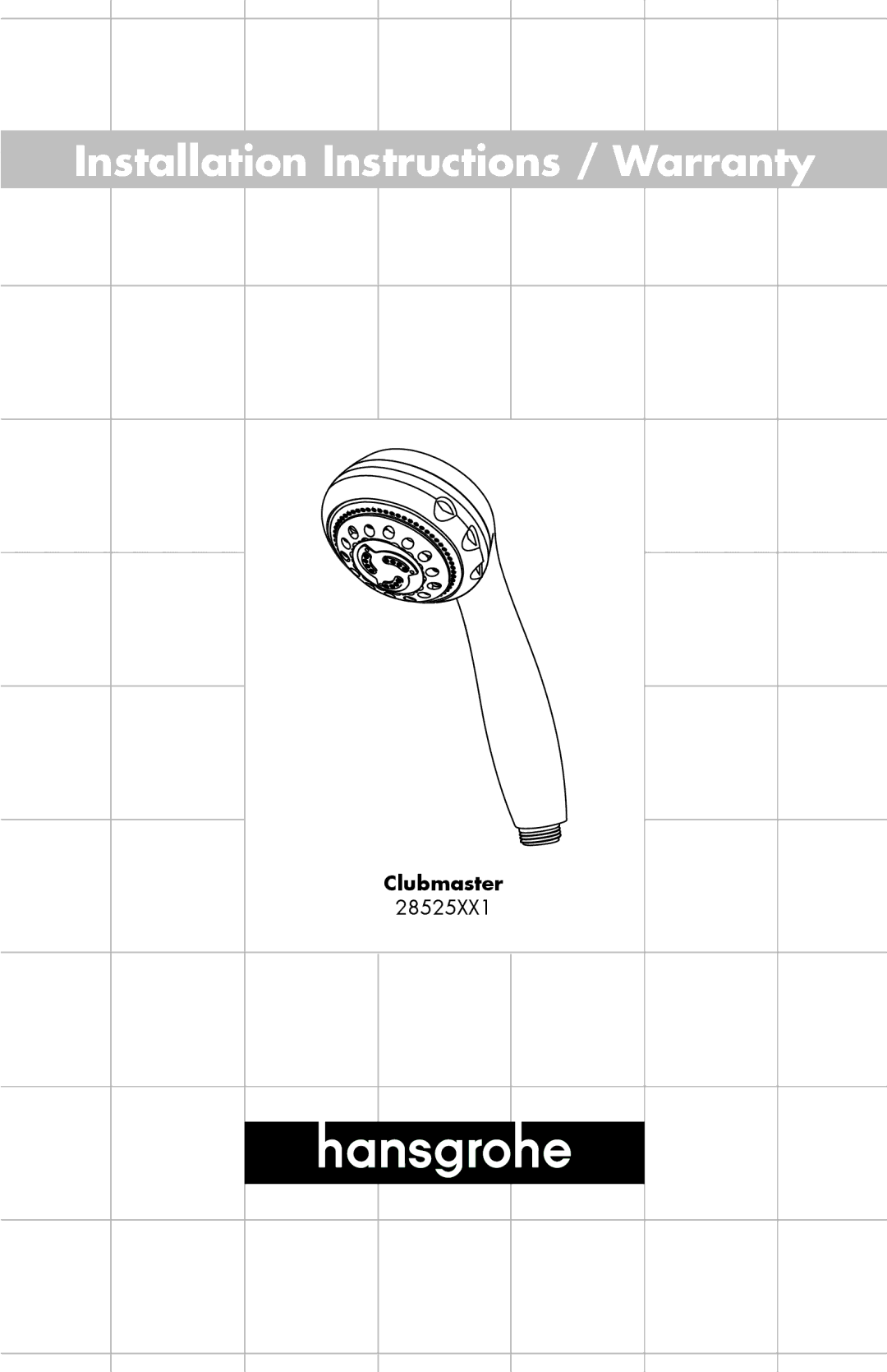 Axor 28525XX1 installation instructions Installation Instructions / Warranty 