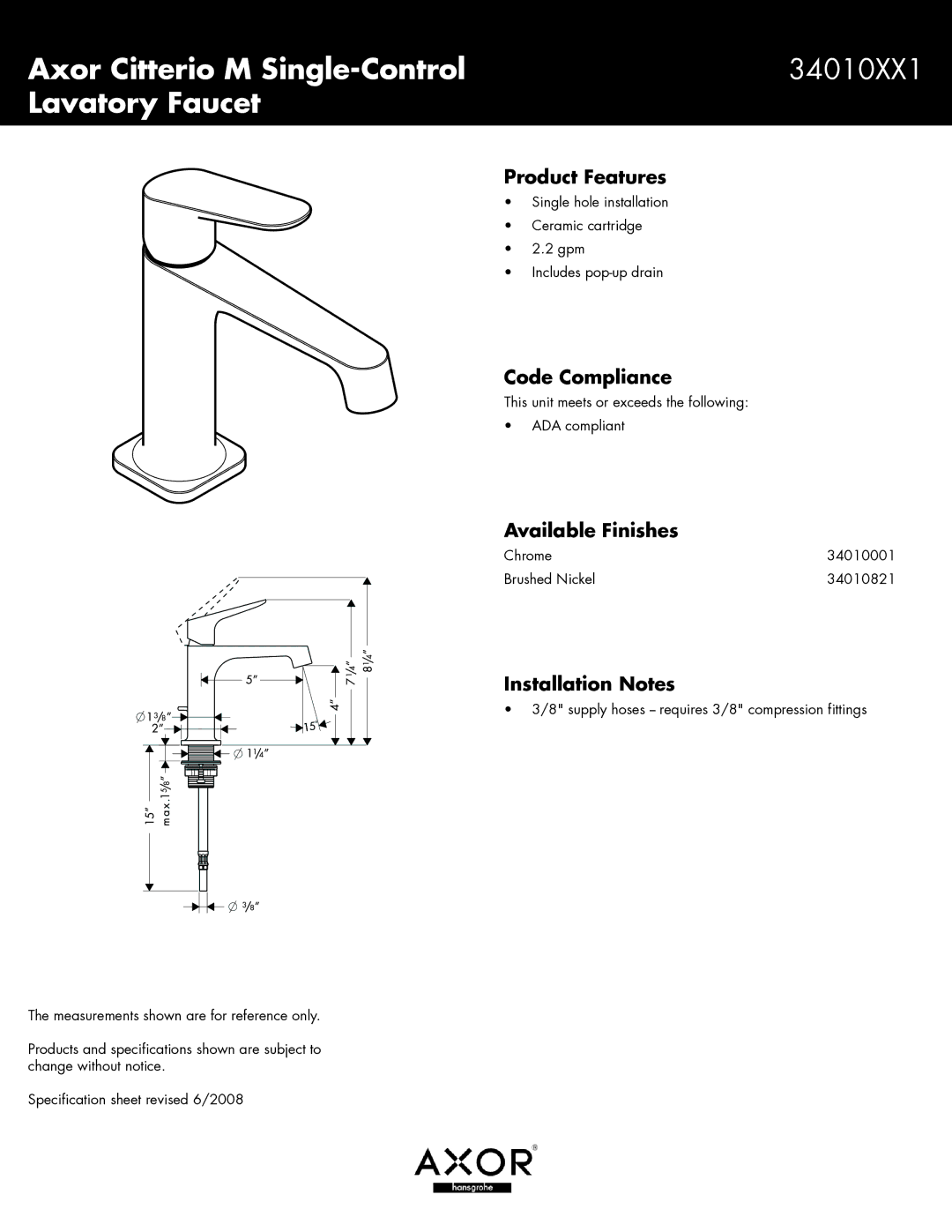 Axor specifications Axor Citterio M Single-Control 34010XX1 Lavatory Faucet, Product Features, Code Compliance 