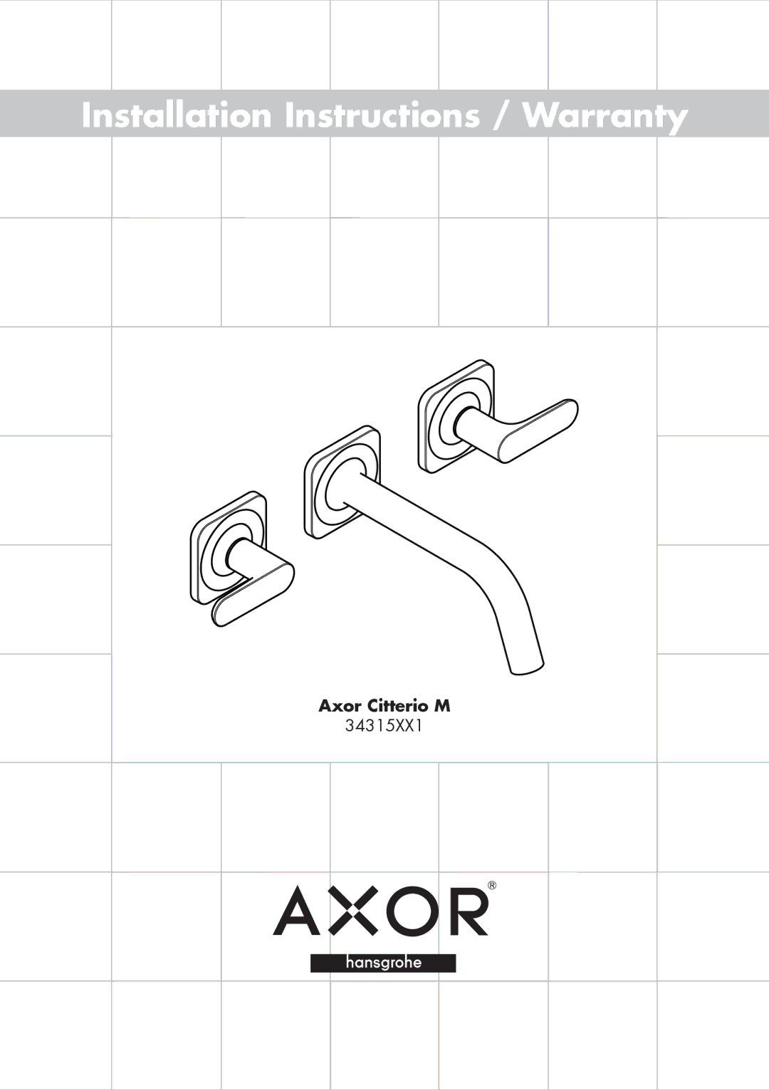 Axor 34315XX1 installation instructions Installation Instructions / Warranty 