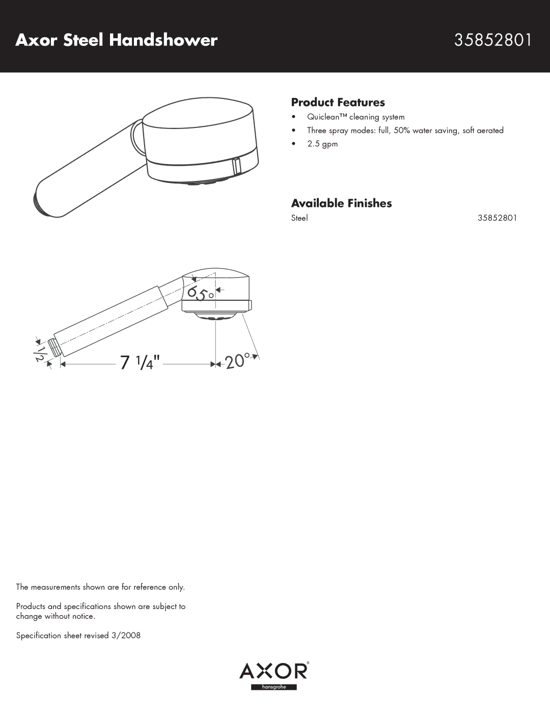 Axor specifications Axor Steel Handshower 35852801, Product Features, Available Finishes 