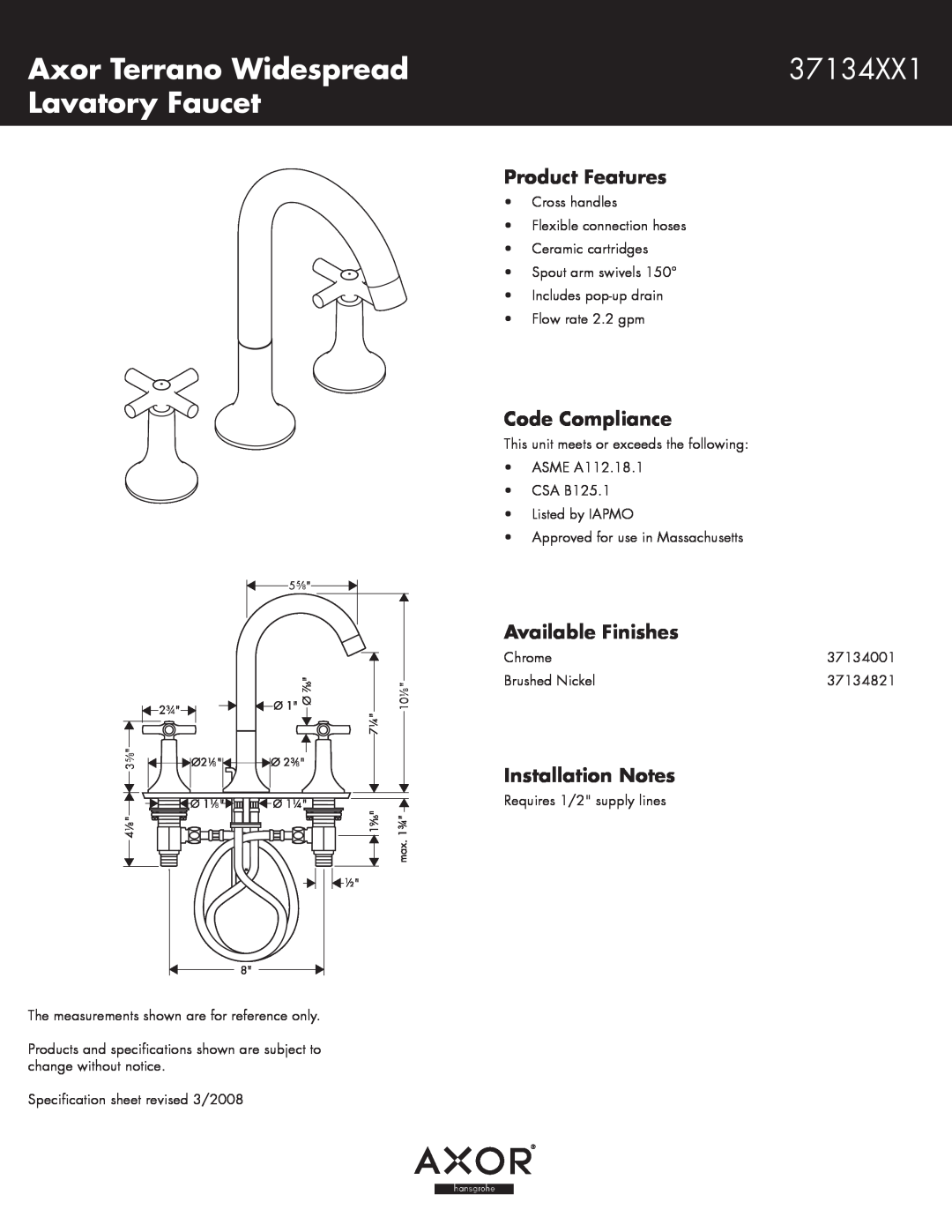 Axor 37134XX1 specifications Axor Terrano Widespread, Lavatory Faucet, Product Features, Code Compliance 