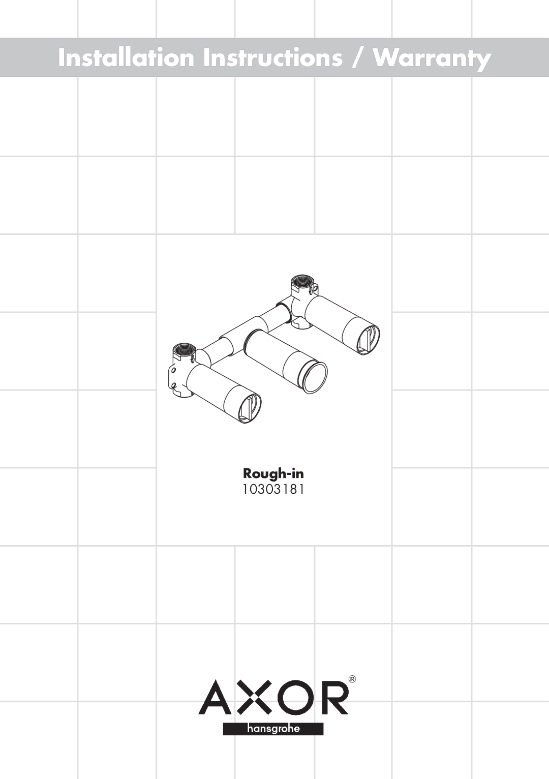 Axor 38043XX1, 37315XX1, 10313XX1, 37313XX1 installation instructions Installation Instructions / Warranty 