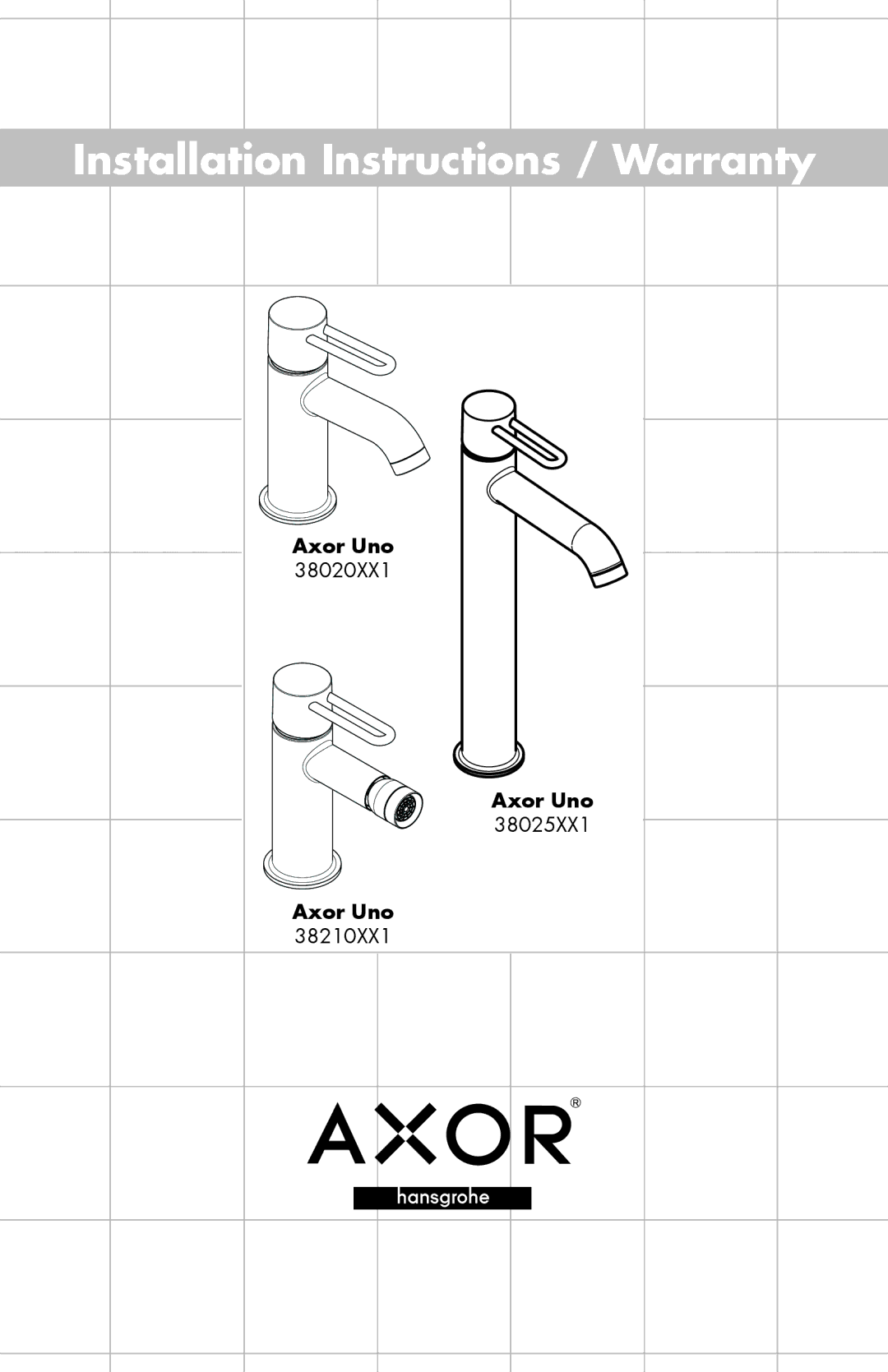 Axor 38210XX1, 3802XX1, 38025XX1 installation instructions Installation Instructions / Warranty 