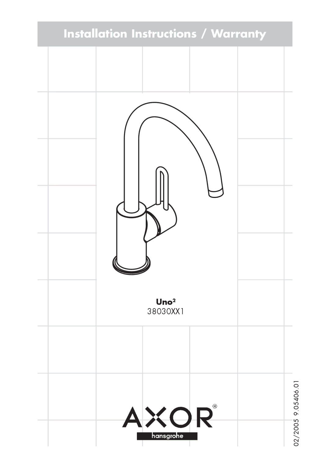 Axor 38030XX1 installation instructions Installation Instructions / Warranty, Uno2 