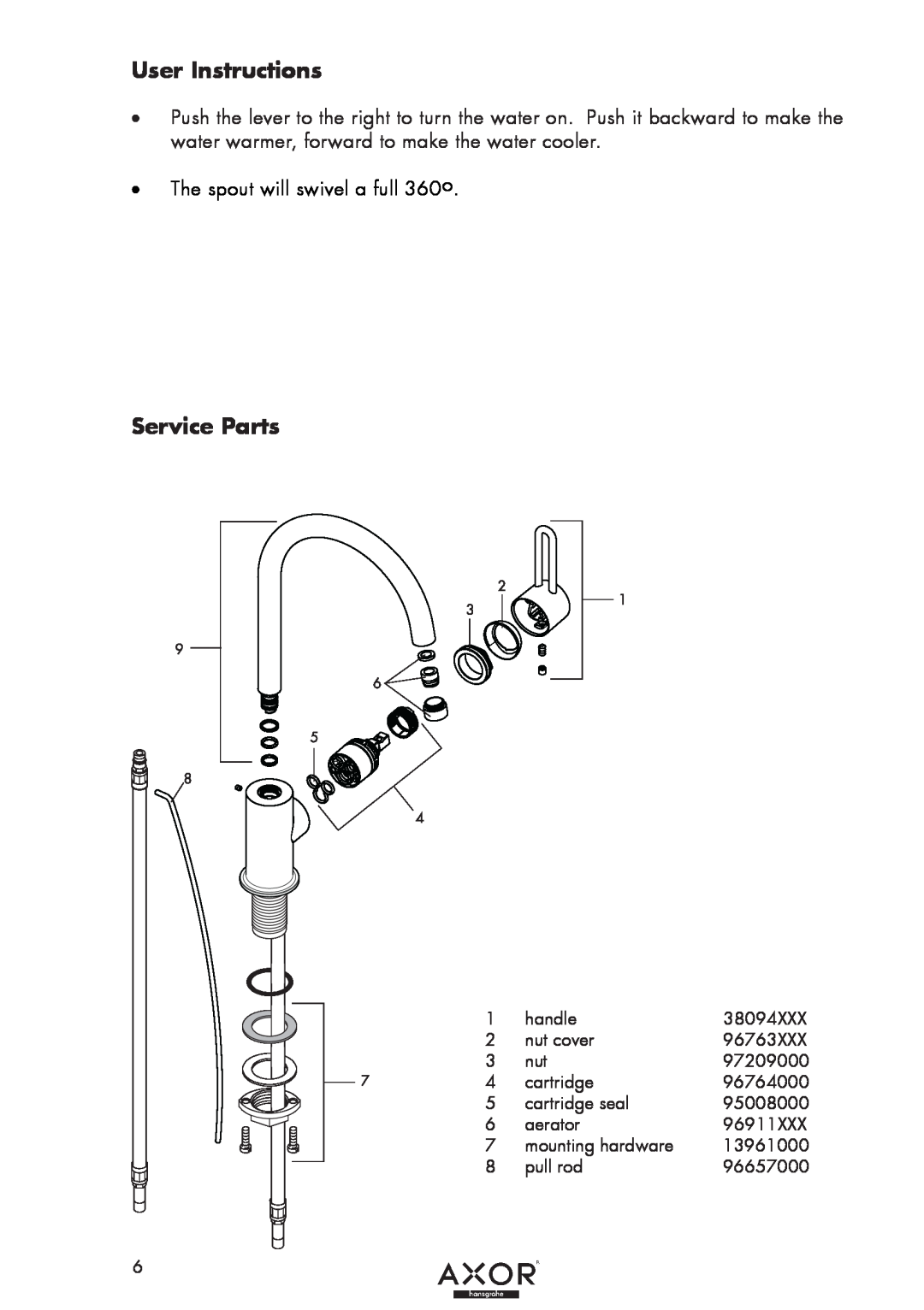 Axor 38030XX1 installation instructions User Instructions, Service Parts, The spout will swivel a full 360o 