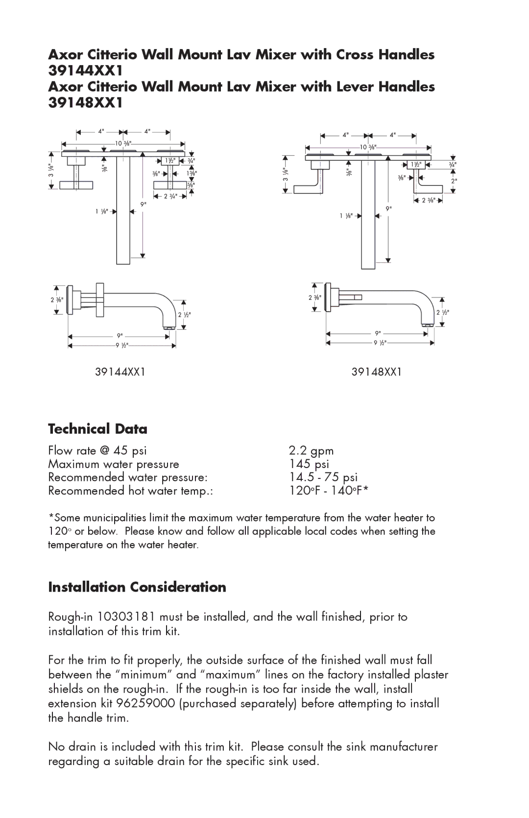 Axor 39144XX1 warranty Technical Data, Installation Consideration 