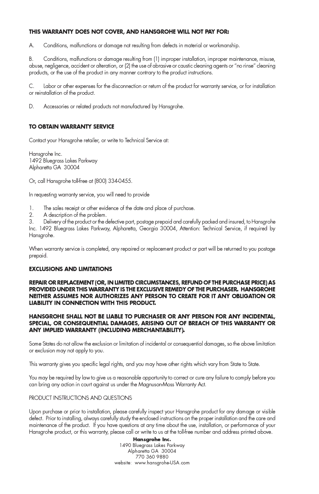 Axor 39144XX1 warranty This Warranty does not COVER, and Hansgrohe will not PAY for, To Obtain Warranty Service 