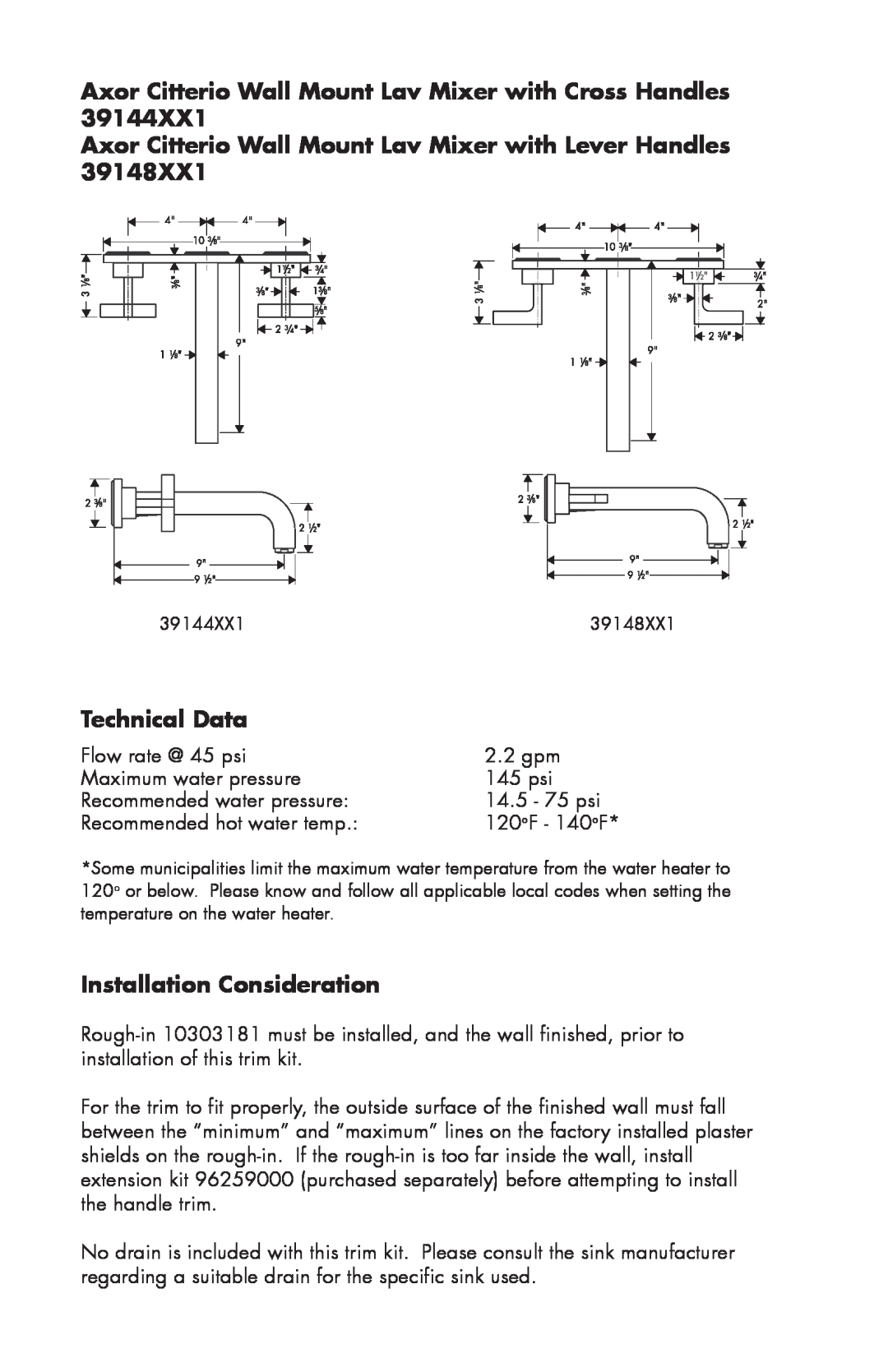 Axor 39144XX1 warranty Technical Data, Installation Consideration 