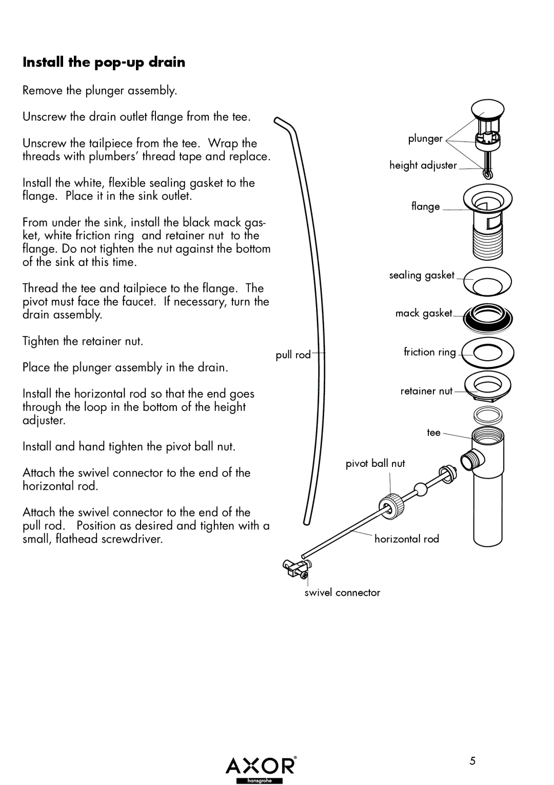 Axor 39156XX1, 39236XX1, 39136XX1 installation instructions Install the pop-up drain 