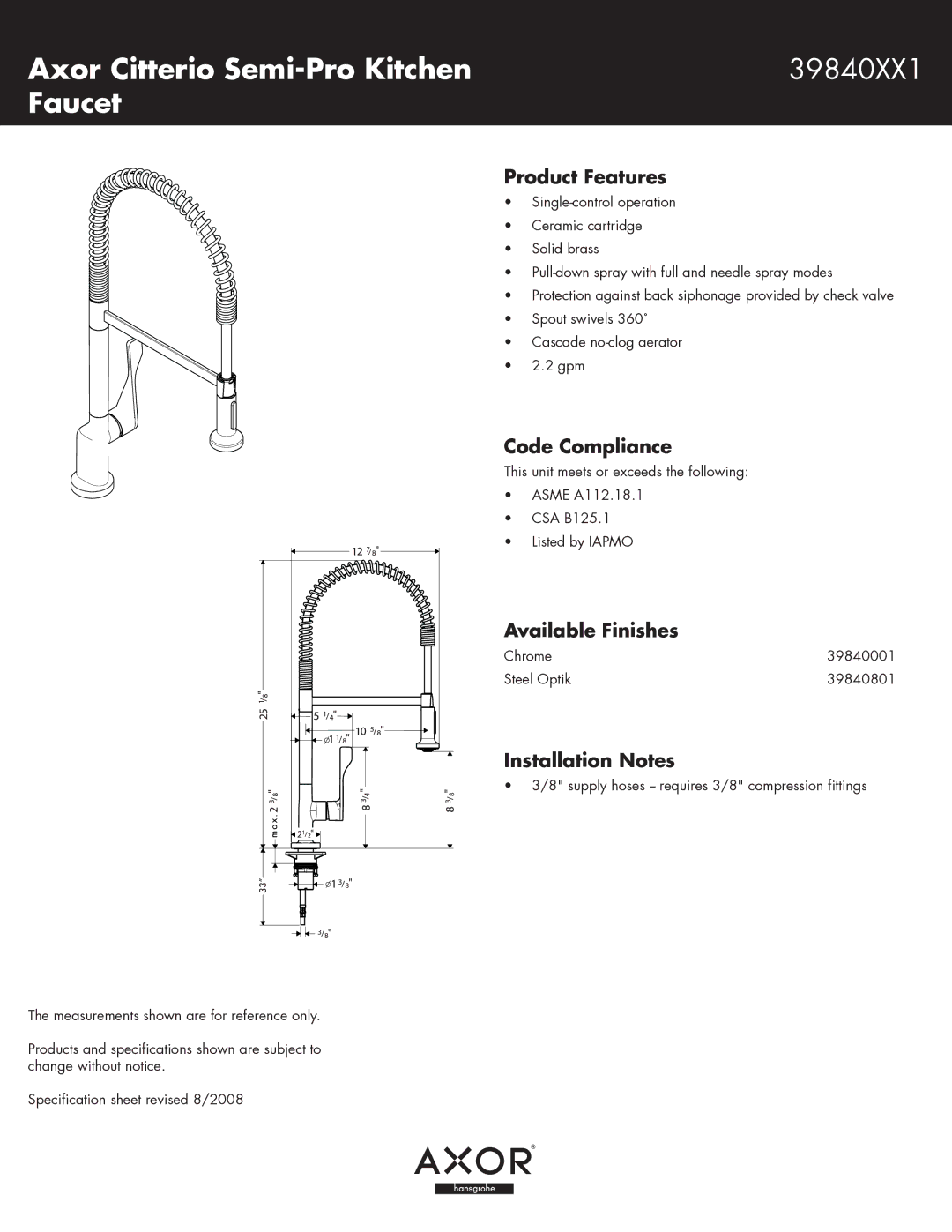 Axor specifications Axor Citterio Semi-Pro Kitchen 39840XX1 Faucet, Product Features, Code Compliance 