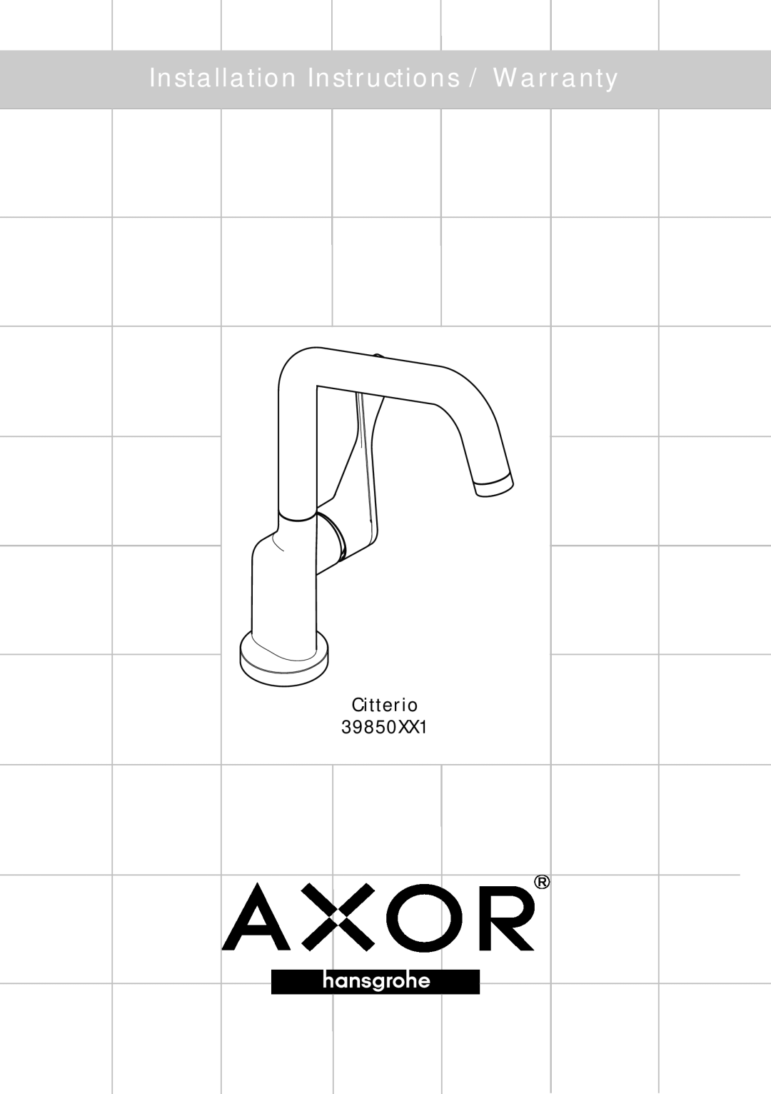 Axor 39850XX1 installation instructions Citterio, Installation Instructions / Warranty 