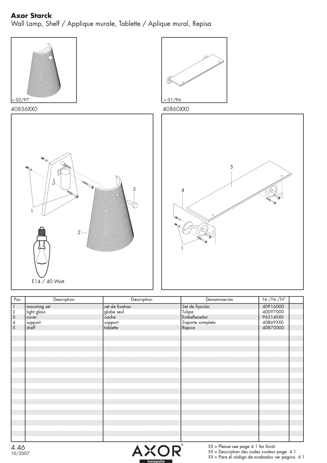 Axor 9634XX0, 4096000, 40869XX0, 40097000, 40870000 manual Axor Starck, 40856XX0, 40860XX0, E14 / 40 Watt 