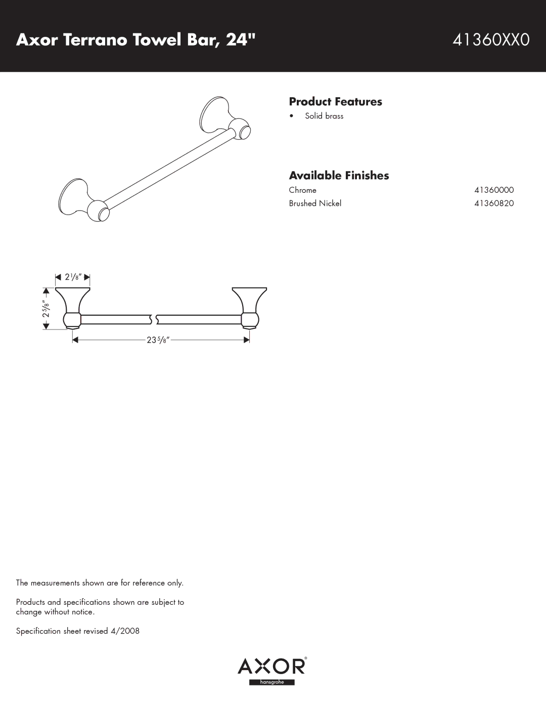 Axor 41360000, 41360820 specifications Axor Terrano Towel Bar 41360XX0, Product Features, Available Finishes 