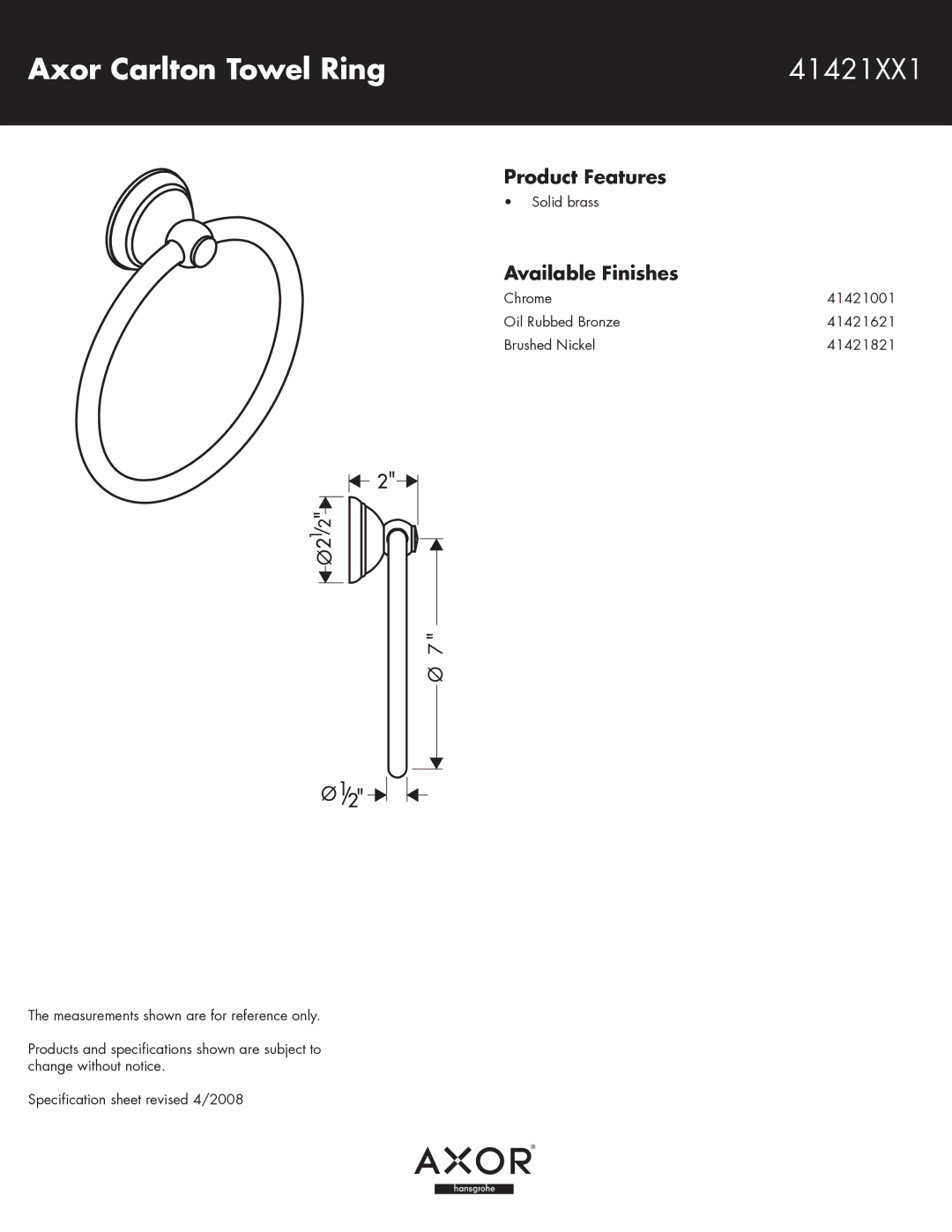 Axor specifications Axor Carlton Towel Ring 41421XX1, Product Features, Available Finishes 